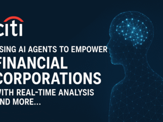 A New Citibank Report/Guide Shares How Agentic AI Will Reshape Finance with Autonomous Analysis and Intelligent Automation