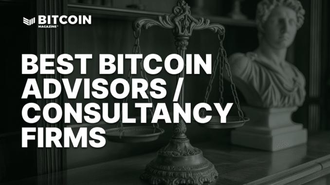 9 Of The Best Bitcoin Consultants For Secure Self-Custody In Bitcoin Magazine Logo