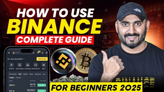 How to Use Binance App: Complete Beginner's Guide to Trading Crypto