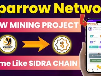 Sparrow Network New Mining App | Same Like Sidra Chain | Full Guide