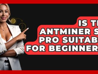 Is The Antminer S19 Pro Suitable For Beginners? - CryptoBasics360.com