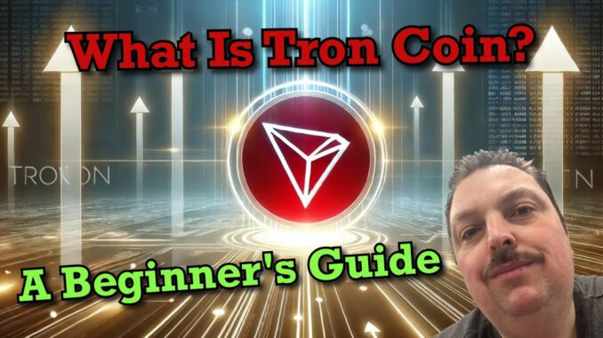 TRON (TRX) Explained: Beginner’s Guide to Crypto in 2025