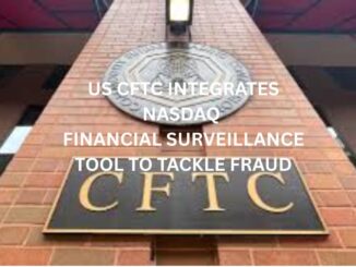 US CFTC integrates Nasdaq financial surveillance tool to tackle fraud