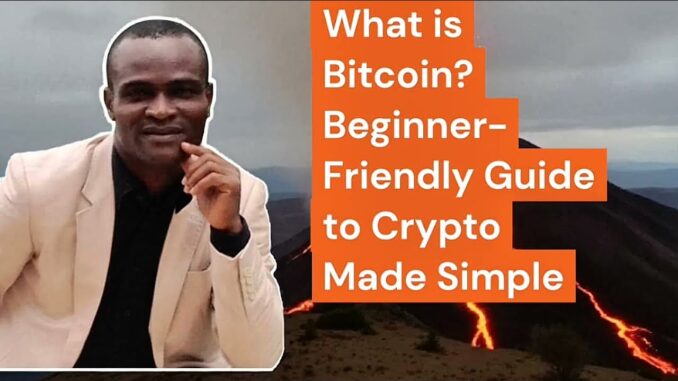 What is Bitcoin? Beginner-Friendly Guide to Crypto Made Simple @dayoadesulu5775
