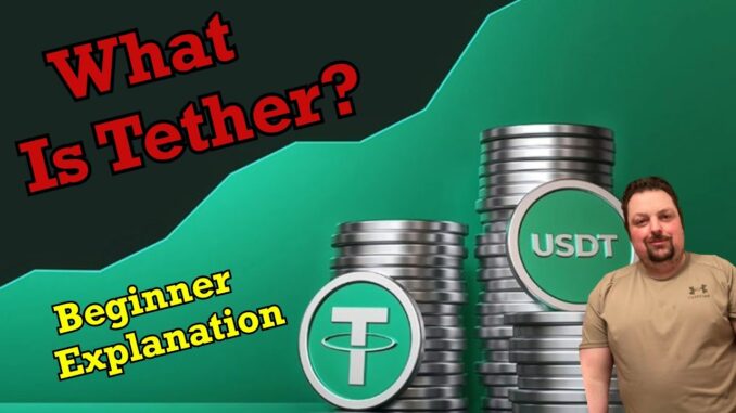 What is Tether USDT? A Beginner's Guide to Stablecoins in Crypto