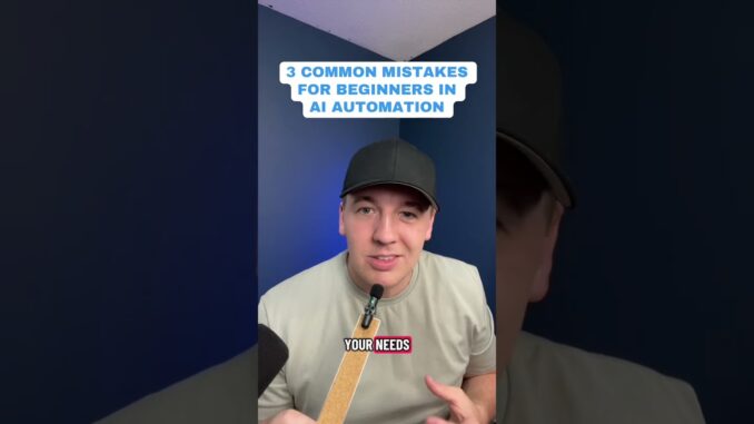 3 AI Automation Mistakes Beginners Make #AI #automation #beginner #mistakes