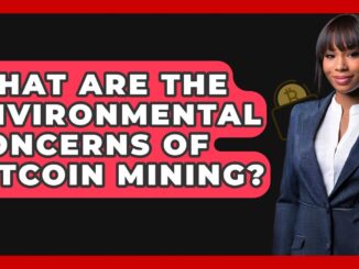 What Are The Environmental Concerns Of Bitcoin Mining? - CryptoBasics360.com