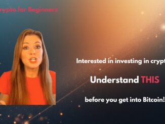 Crypto for Beginners: Interested in investing? Understand THIS before you invest in Bitcoin!
