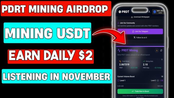 "🔥 PDRT Mining Airdrop | Free Earning Ka Full Guide 2025"