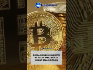 Persaingan Makin Ketat! Ini 5 Koin yang Bisa Di mining Selain Bitcoin