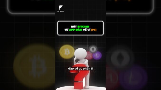 Rút Bitcoin từ App đào về ví (P.5) #bitcoinmining #binance