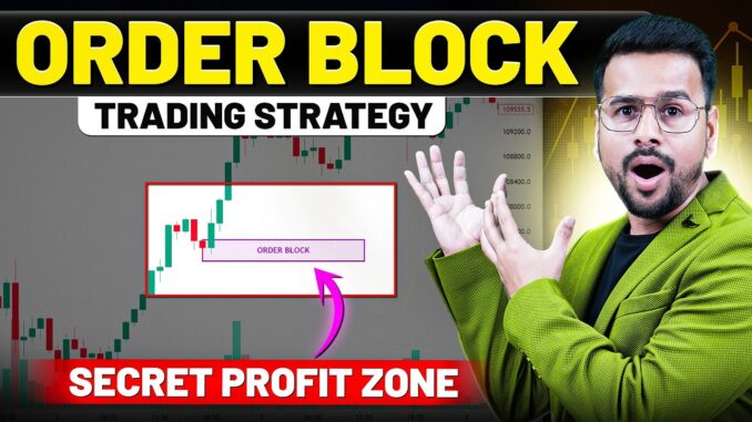 Order Block Trading Strategy for Crypto, Intraday, Options, Forex | Best Trading Strategy