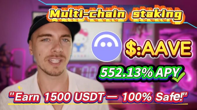 No-Risk AAVE Staking: Achieve 552.13% Annual Yield Easily! The Simplest Mining Guide