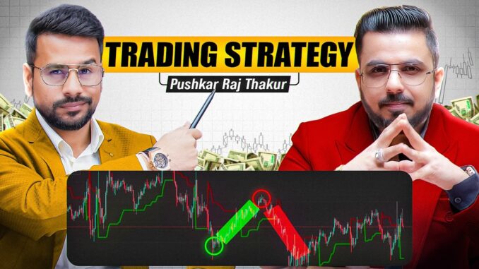 BEST Trading Strategy By Pushkar Raj Thakur | Trading for Beginners | Trading Strategies