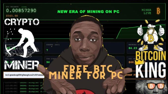 Earn 0.01 BTC Using Only Your PC | Bitcoin Miner for Beginners