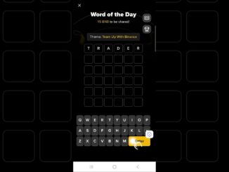 Binance Crypto WODL Answer Today | Word Of The Day | Team Up With Binance Theme