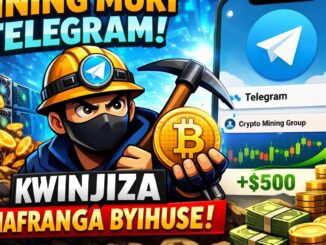 Injiza Amafaranga Ukoresheje Telegram Mining – Intambwe ku yindi (2026)
