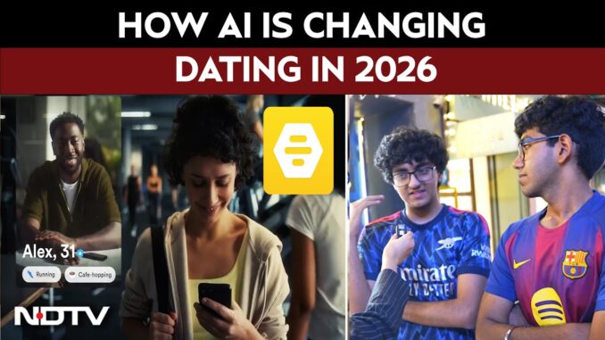 AI News | How AI Is Changing Dating In 2026