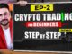 Crypto Trading for Beginners (EP.2) | Crypto Trading Full Course | How To Trade Crypto STEP-BY-STEP
