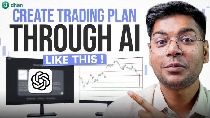 How to Create a Trade Plan Through AI (Step-by-Step Guide)