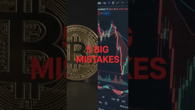 5 Biggest Bitcoin Mistakes Beginners Make 🚨 | Avoid These Costly BTC Errors!