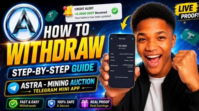 ASTRA Mining Auction Withdrawal Tutorial 2026 | How to Withdraw + REAL USDT Payment Proof