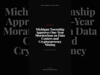 Michigan Township Approves One-Year Moratorium on Data Centers and Cryptocurrency Mining