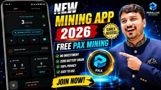 Parallax Network Mining App 2026 | Free Crypto Mining App | 5 PAX Bonus | Parallax Network #parallax