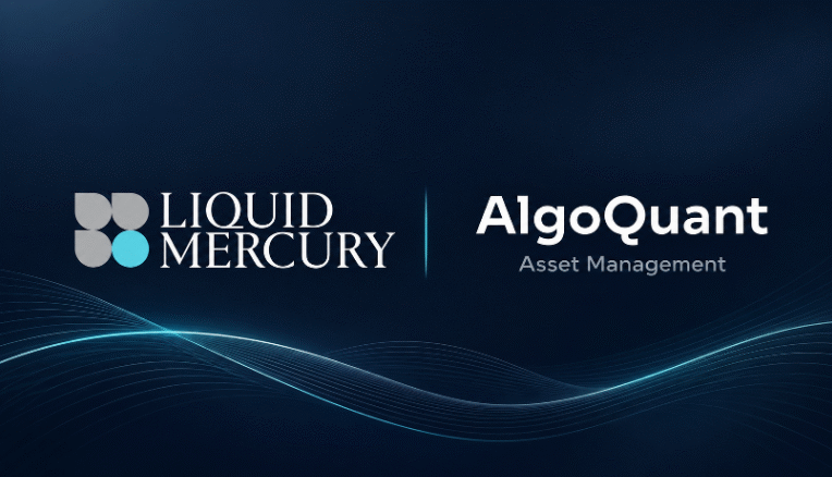 AlgoQuant Asset Management Selects Liquid Mercury to Enhance Digital Asset Trading Infrastructure