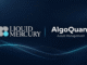 AlgoQuant Asset Management Selects Liquid Mercury to Enhance Digital Asset Trading Infrastructure