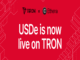 Ethena Brings USDe and sUSDe to TRON, Expanding Digital Dollar Access Across Its Stablecoin Ecosystem