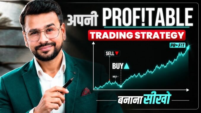 How To Create Your Own Trading Strategy | Trading For Beginners | Trading Strategies