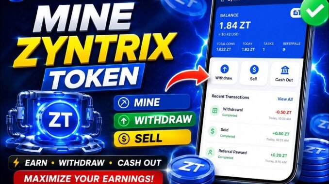 🔥 Mine Zyntrix ZT Tokens & Withdraw! Full Mining + Sell Guide 🚀