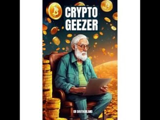 Crypto Geezer A Grumpy Old Man's Guide to the Digital Gold Rush Audiobook by CB Southerland