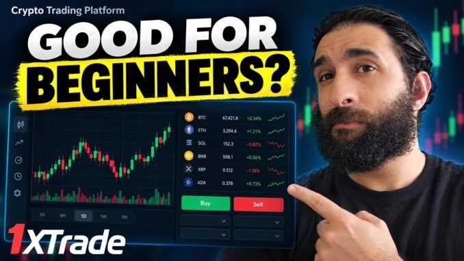 Crypto Trading Platform for Beginners (1xTrade Review 2026)