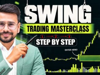 Swing Trading Masterclass For Beginners | How To Do Swing Trading Step By Step