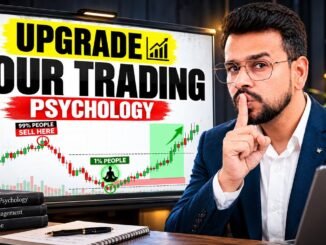 Upgrade Your Trading Psychology in 10 Minutes | Trading For Beginners | Right Trading Mindset