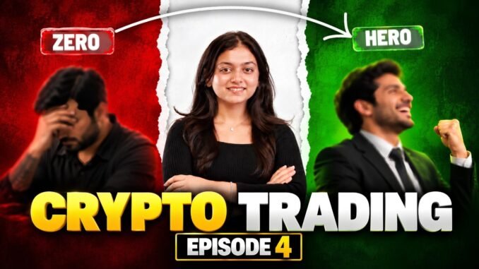 सीखें Crypto Trading बिल्कुल Free में | Full Course Part 4 | TanishaGarg101